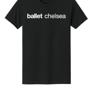 The Ballet Chelsea Tshirt